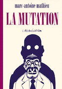 Mutation (La) [ancienne édition]